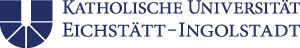 Katholische Universität Eichstätt-Ingolstadt Katholische Universität Eichstätt-Ingolstadt